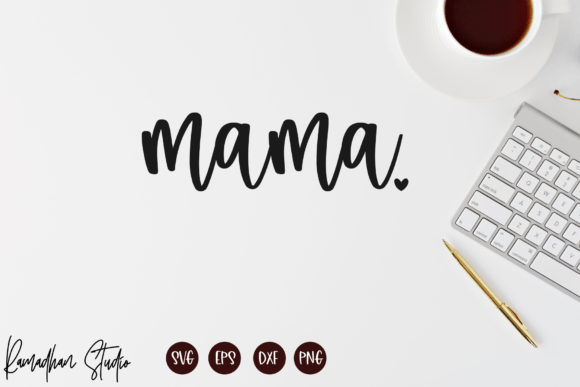 Evaluating Mama SVG & PNG Files for Embroidered Projects
