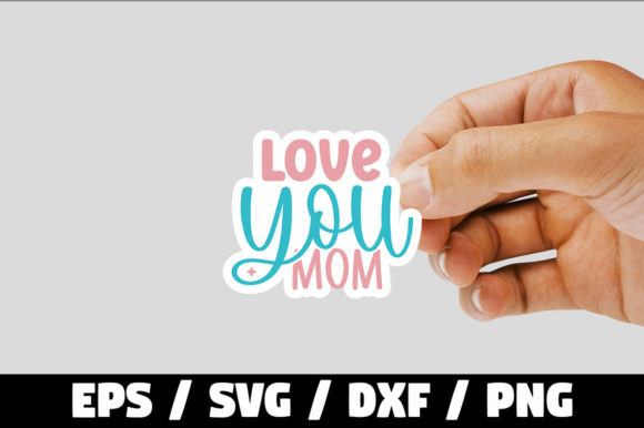 Love You Mom: A Heartfelt Design for Real-World Embroidery